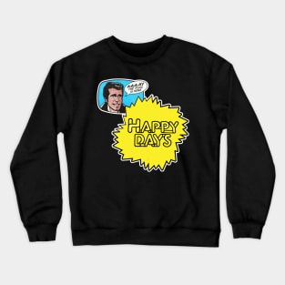 The Fonz on Happy Days Trading Cards Crewneck Sweatshirt